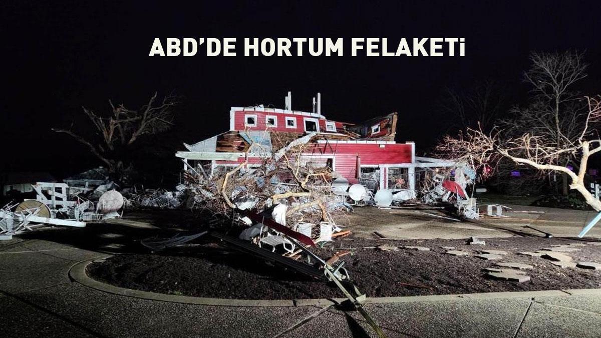 ABD’de hortum felaketi! Çok sayıda can kaybı var